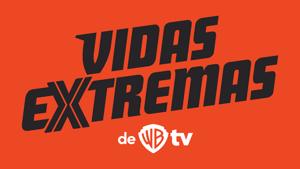 Vidas Extremas