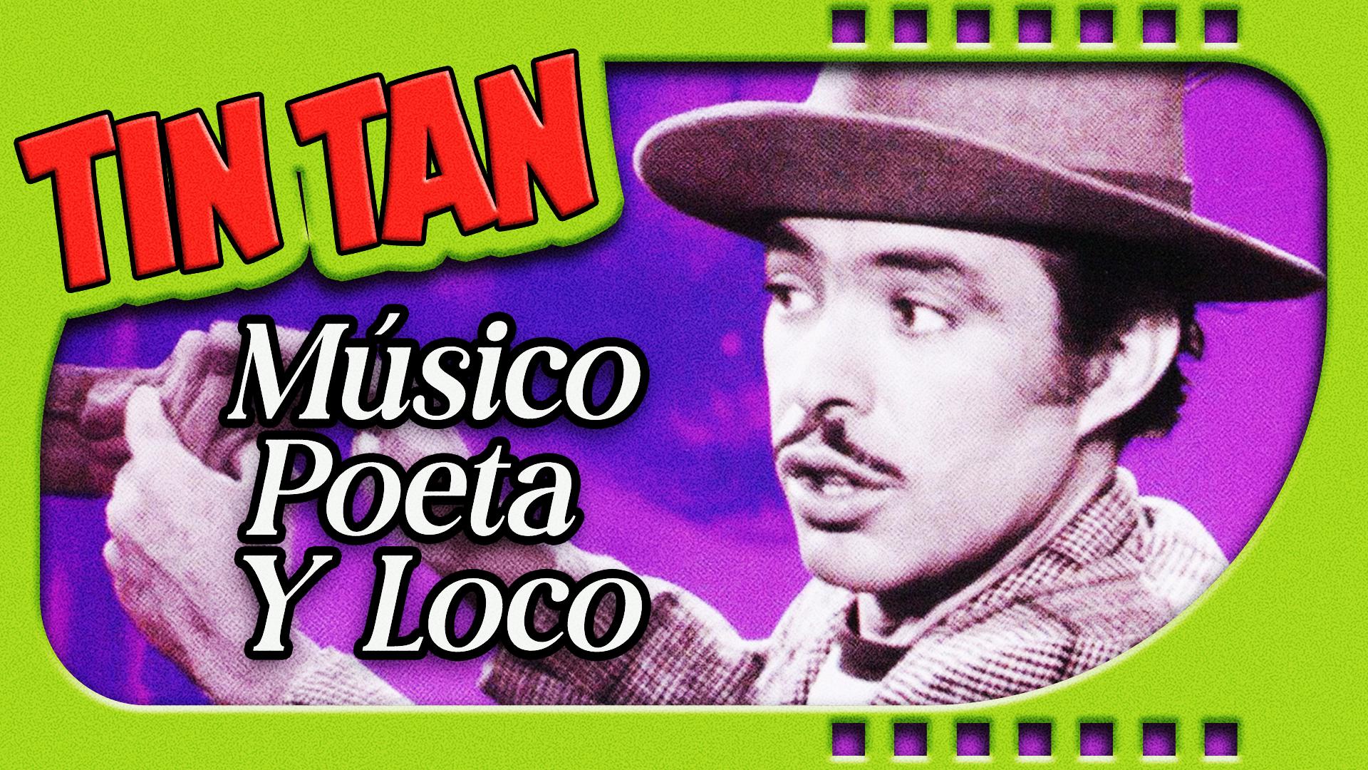 Músico, Poeta y Loco